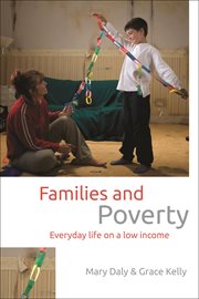 Families and poverty : everyday life on a low income cover image