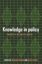 Knowledge in policy : Embodied, inscribed, enacted cover image