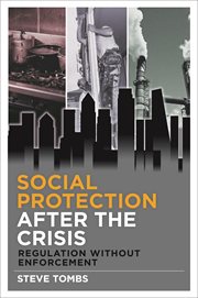 Social protection after the crisis: regulation without enforcement cover image