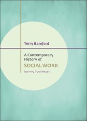 A contemporary history of social work: learning from the past cover image