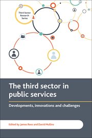 The third sector delivering public services. Developments, Innovations and Challenges cover image