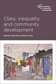 Class, inequality and community development cover image