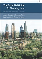 The essential guide to planning law. Decision-Making and Practice in the UK cover image