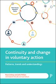 CONTINUITY AND CHANGE IN VOLUNTARY ACTION : patterns, trends and understandings cover image