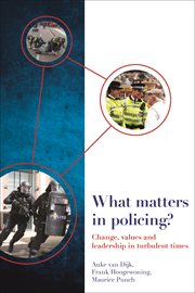 What matters in policing?: change, values and leadership in turbulent times cover image