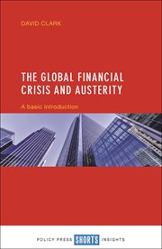 The global financial crisis and austerity: a basic introduction cover image