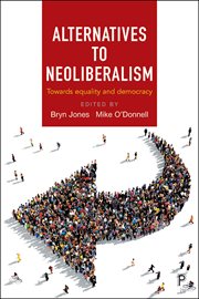 Alternatives to neoliberalism: towards equality and democracy cover image