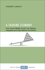A sharing economy: how social wealth funds can reduce inequality and help balance the books cover image