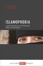Islamophobia : lived experiences of online and offline victimisation cover image
