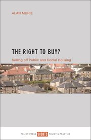 Right to buy?: issues of need, equity and polarisation in the sale of council houses cover image