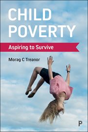 Child poverty : aspiring to survive cover image