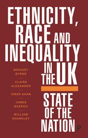 Ethnicity, race and inequality in the UK : state of the nation cover image