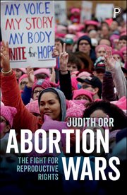 Abortion wars : the fight for reproductive rights cover image
