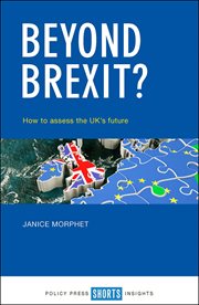 Beyond Brexit? : how to assess the UK's future cover image
