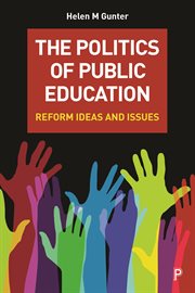 The politics of public education : reform ideas and issues cover image