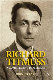 Richard titmuss. A Commitment to Welfare cover image