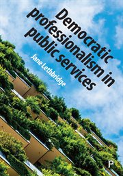 Democratic professionalism in public services cover image
