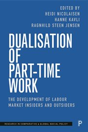 Dualisation of part-time work : the development of labour market insiders and outsiders cover image