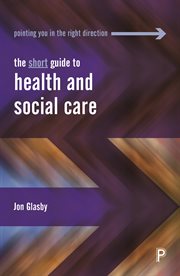 The short guide to health and social care cover image