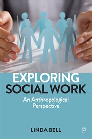 Exploring social work : an anthropological perspective cover image
