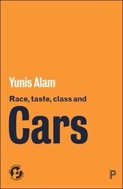 Race, taste, class and cars cover image