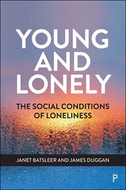 Young and lonely : the social conditions of loneliness cover image