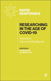 Researching in the age of Covid-19. Volume 2, Care and resilience cover image