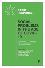Social problems in the age of COVID-19. Volume 2, Global perspectives cover image