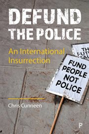 Defund the police : An International Insurrection cover image
