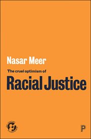 CRUEL OPTIMISM OF RACIAL JUSTICE cover image