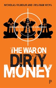 The war on dirty money cover image