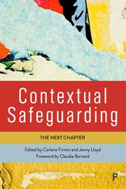 Contextual Safeguarding : The Next Chapter cover image