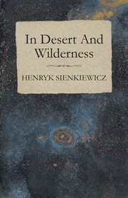 In Desert And Wilderness cover image