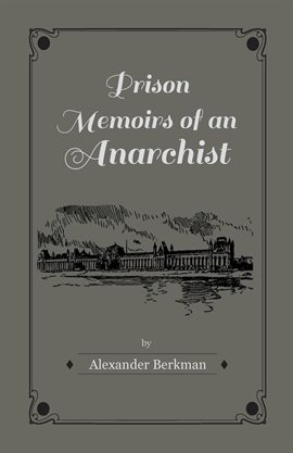 Cover image for Prison Memoirs of an Anarchist