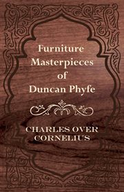 Furniture masterpieces of Duncan Phyfe cover image