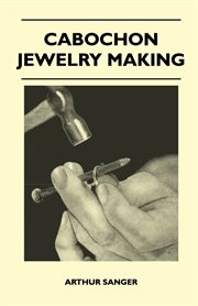 Cabochon jewelry making cover image