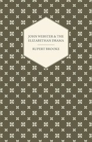 John Webster and the Elizabethan drama cover image