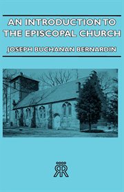 An introduction to the Episcopal Church cover image
