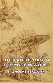 The fate of man in the modern world cover image