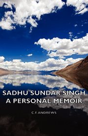 Sadhu Sundar Singh - A Personal Memoir cover image