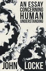 An essay concerning human understanding. Vol. III cover image