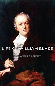 The life of William Blake cover image