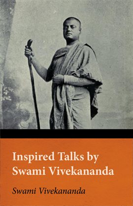 Cover image for Inspired Talks by Swami Vivekananda