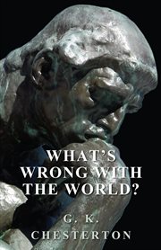 What's Wrong with the World? cover image