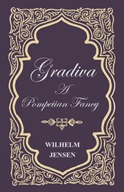 Gradiva - A Pompeiian Fancy cover image