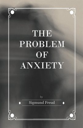 Imagen de portada para The Problem of Anxiety