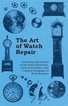 Image de couverture de The Art of Watch Repair