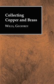 Collecting copper and brass cover image