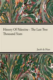 History of Palestine : The Last Two Thousand Years cover image