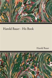 Harold bauer - his book cover image